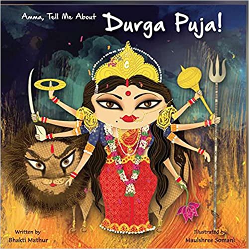 Amma, Tell Me about Durga Puja!