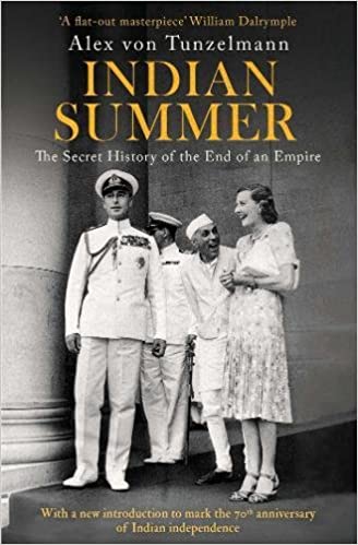 Indian Summer: The Secret History of the End of an Empire