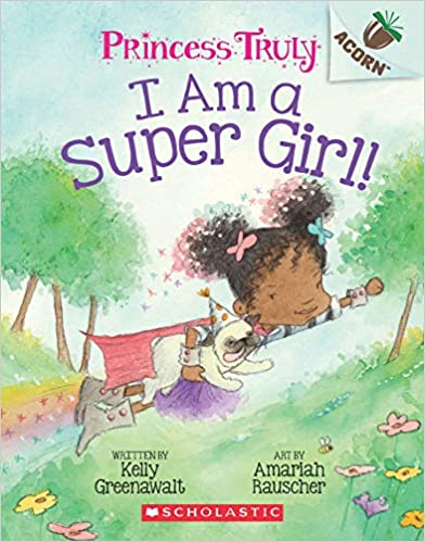 I Am a Super Girl!
