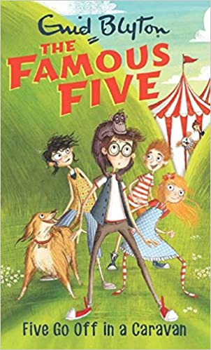 The Famous Five - Five Go Off in a Caravan (Book 5)