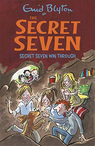 The Secret Seven:  Secret Seven Win Through