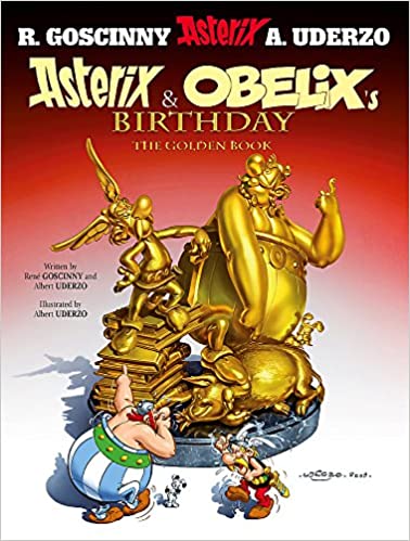 Asterix and Obelix's Birthday: The Golden Book