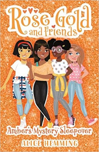 Rose Gold and Friends: Amber's Mystery sleepover