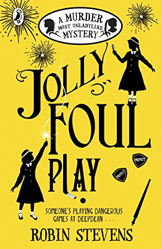 A Murder Most Unladylike Mystery - Jolly Foul Play