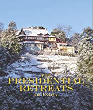 The Presidential Retreats of India
