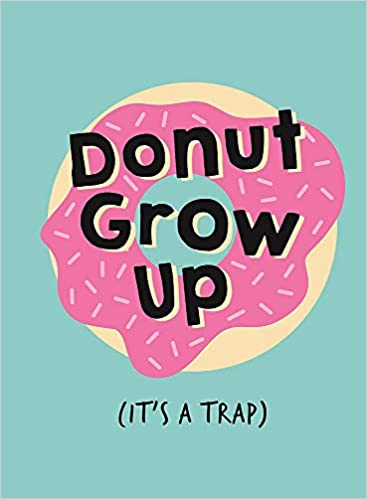 Donut Grow Up