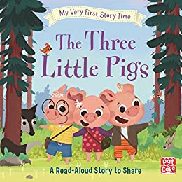 My Very First Story Time - The Three Little Pigs
