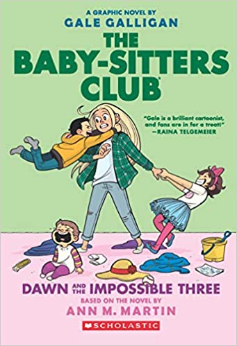 The Baby-Sitters Club - Dawn And The Impossible Three