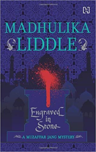 Engraved In Stone: A Muzaffar Jang Mystery