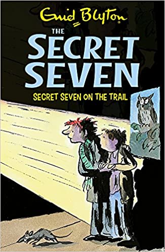 The Secret Seven:  Secret Seven On The Trail