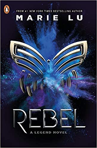 Rebel: A Legend Novel