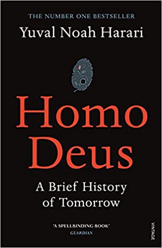 Homo Deus: A Brief History of Tomorrow