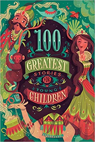 100 Greatest Stories For Young Children