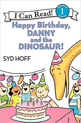 Happy Birthday, Danny and the Dinosaur!