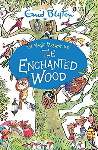 The Magic Faraway Tree: The Enchanted Wood