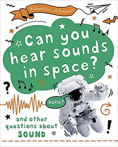 Can you hear sounds in space?