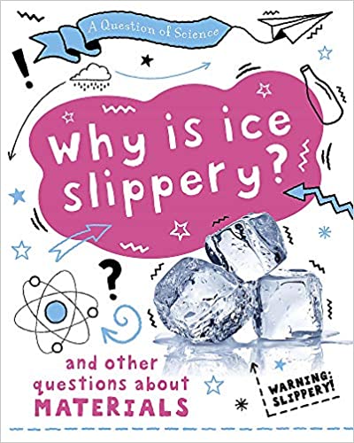 A Question of Science: Why is ice slippery?