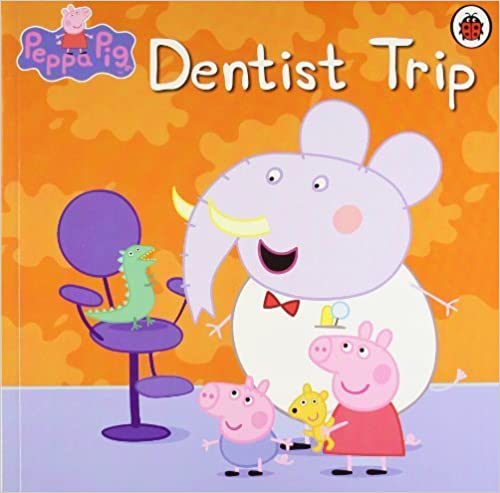 Peppa Pig : Dentist Trip