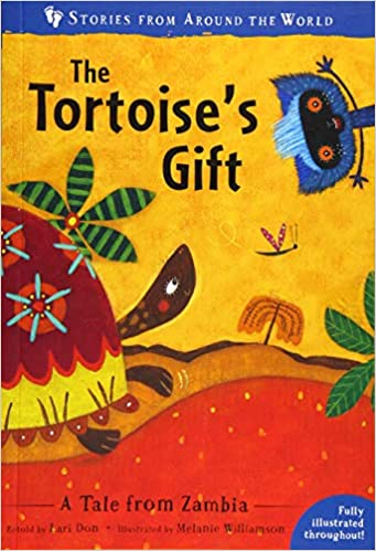 The Tortoise's Gift : A Tale from Zambia