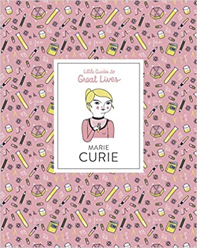 Marie Curie (Little Guides to Great Lives)