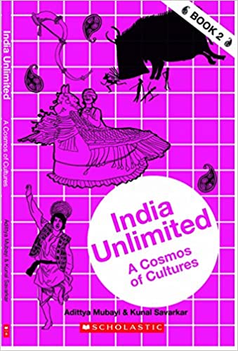 India Unlimited Book 2: A Cosmos of Cultures