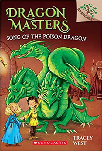 Dragon Masters : Song of the Poison Dragon