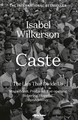 Caste: The Lies That Divide Us