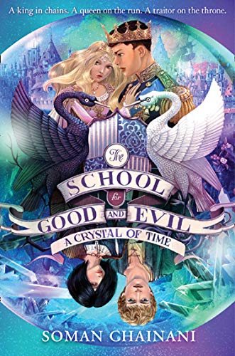 The School for Good and Evil: A Crystal of Time