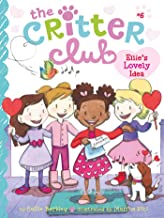 The Critter Club: Ellie's Lovely Idea