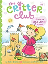 The Critter Club: Liz and the Sand Castle Contest