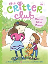 The Critter Club: Marion Takes Charge