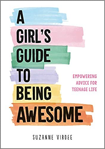 A Girl's Guide to Being Awesome