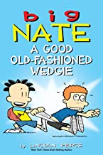 Big Nate - A Good Old Fashioned Wedgie