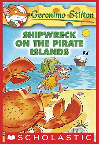 Geronimo Stilton: Shipwreck on the Pirate Islands