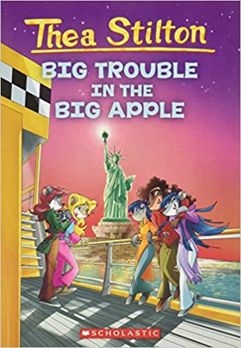 Thea Stilton: Big Trouble in the Big Apple