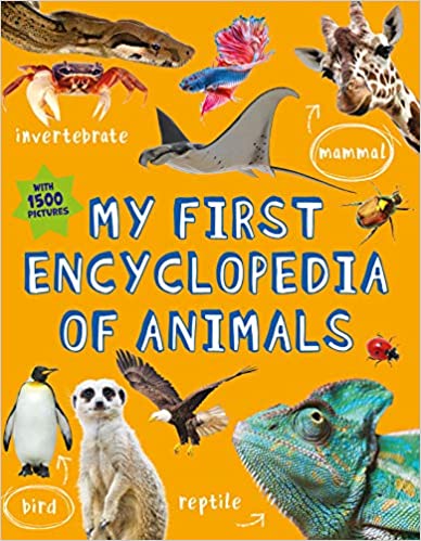 My First Encyclopedia of Animals