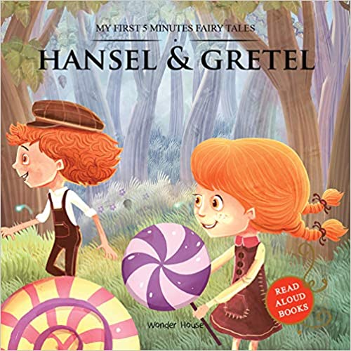 My First 5 Minutes Fairy Tales: Hansel and Gretel