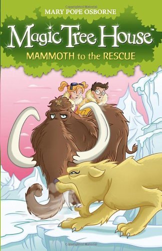Magic Tree House : Mammoth to the Rescue