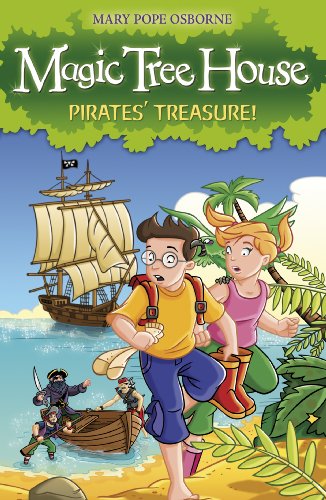 Magic Tree House : Pirates' Treasure!
