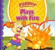 Pepper Plays with Fire
