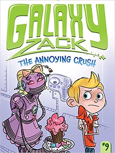Galaxy Zack: The Annoying Crush