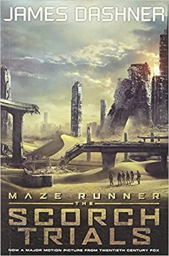 The Maze Runner : The Scorch Trials