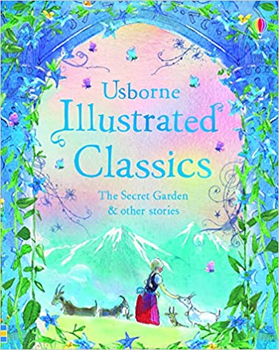 Illustrated Classics: The Secret Garden & other stories