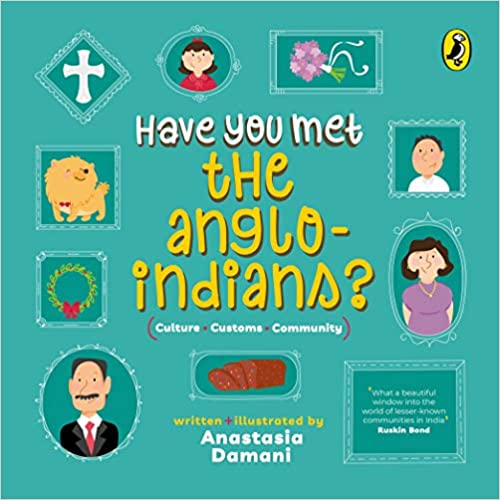 Have You Met the Anglo-Indians?