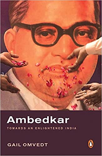 Ambedkar: Towards an Enlightened India
