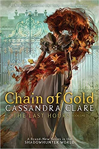 The Last Hours Book One: Chain of Gold
