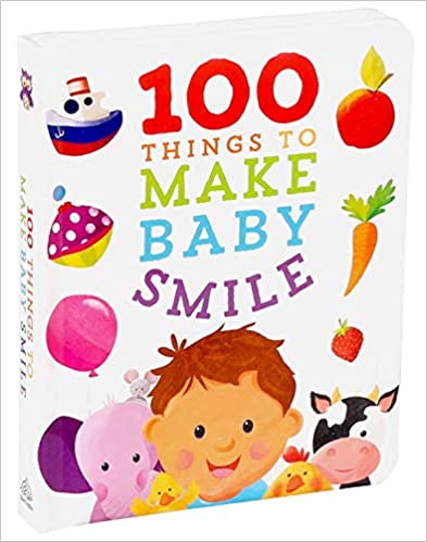 100 Things to Make Baby Smile