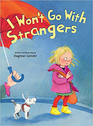 I Won't Go With Strangers