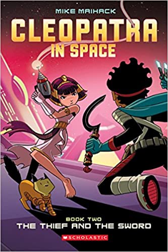 Cleopatra in Space : The Thief and the Sword (Book 2)