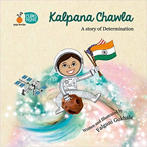 Kalpana Chawla : A Story of Determination